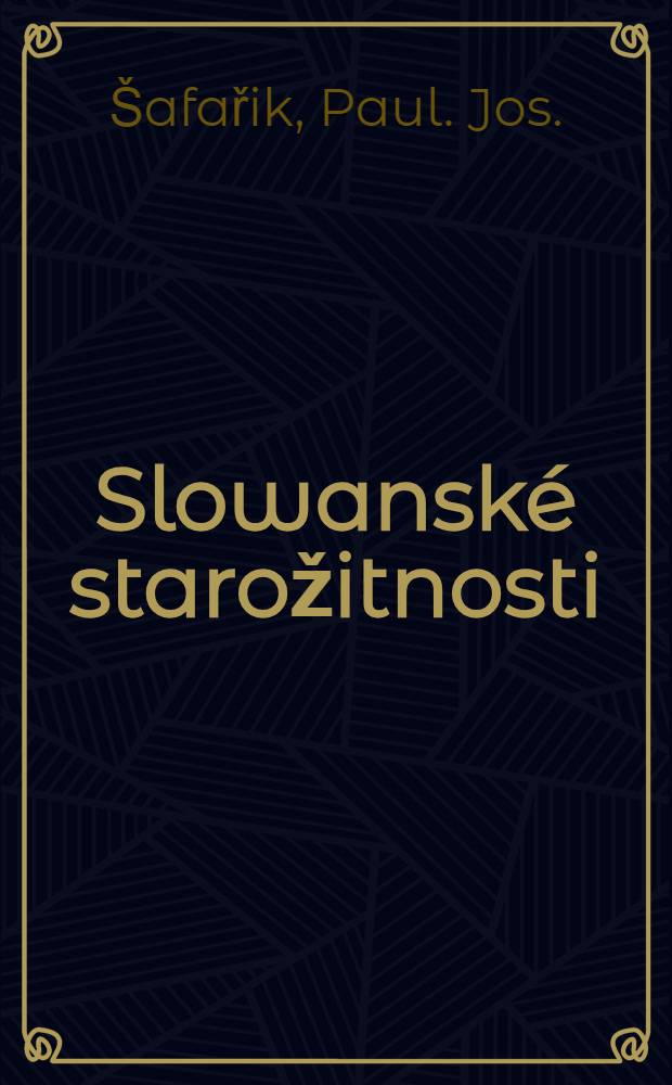 Slowansk&eacute; starožitnosti