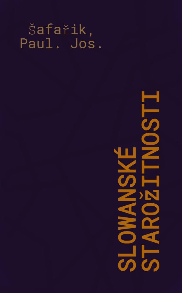 Slowansk&eacute; starožitnosti