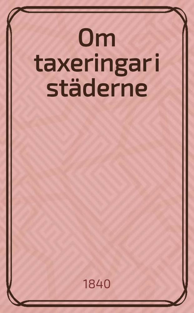 Om taxeringar i städerne (en Finlande)