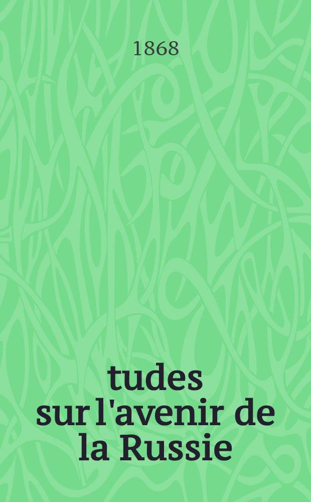 Études sur l'avenir de la Russie
