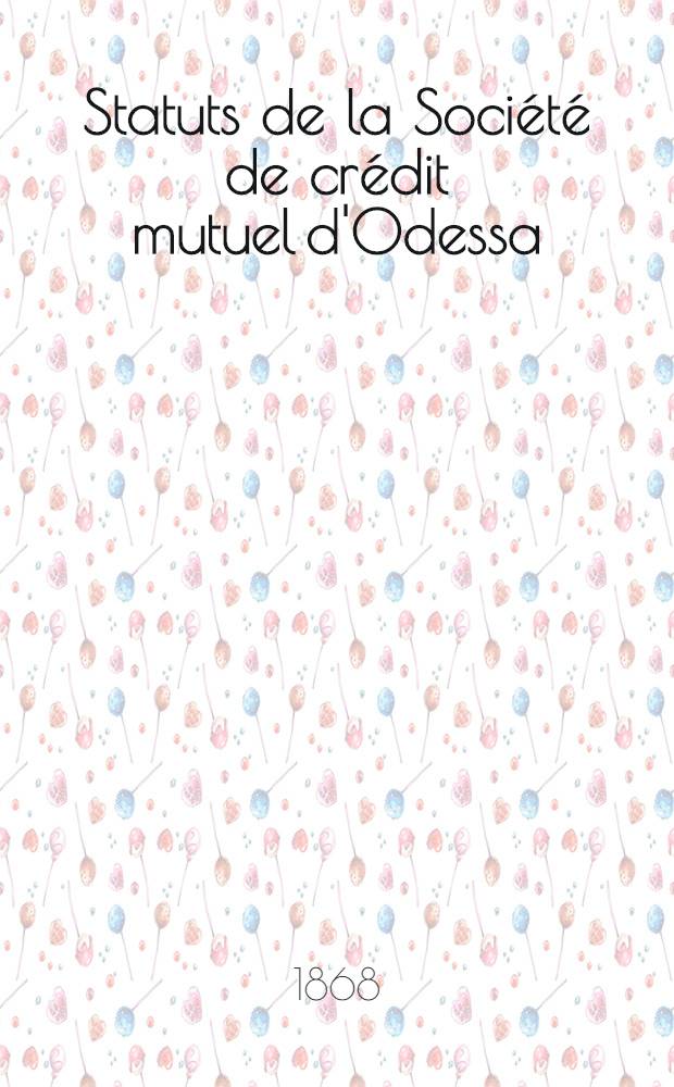 Statuts de la Société de crédit mutuel d'Odessa