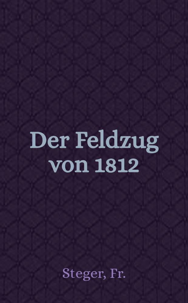 Der Feldzug von 1812