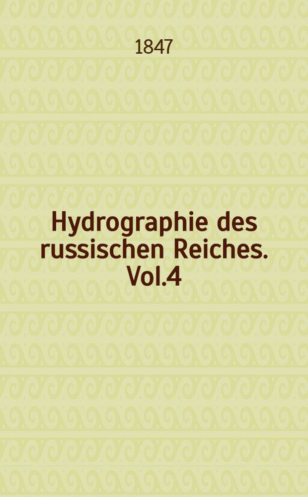 Hydrographie des russischen Reiches. Vol.4