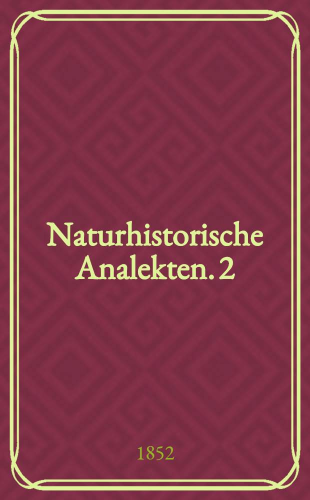 Naturhistorische Analekten. 2 : Der Auerochs