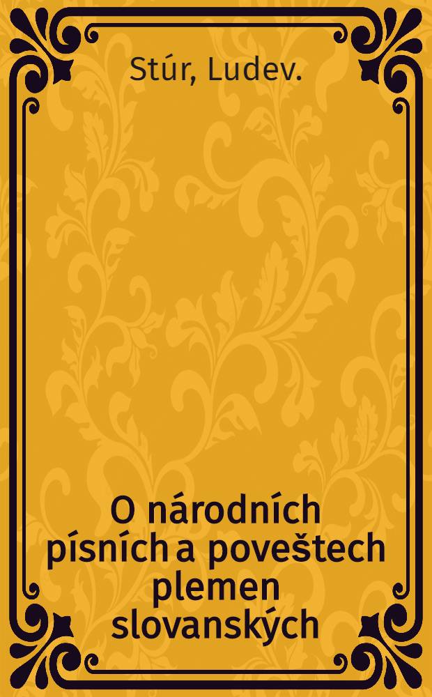 O národních písních a poveštech plemen slovanských