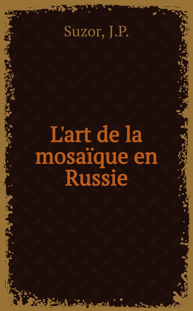 L'art de la mosaïque en Russie