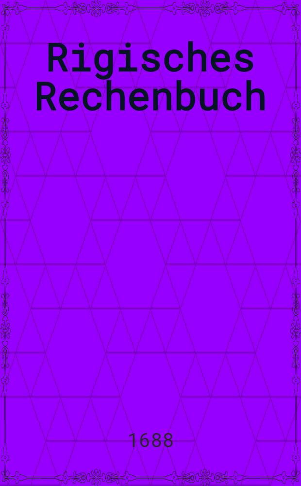 Rigisches Rechenbuch