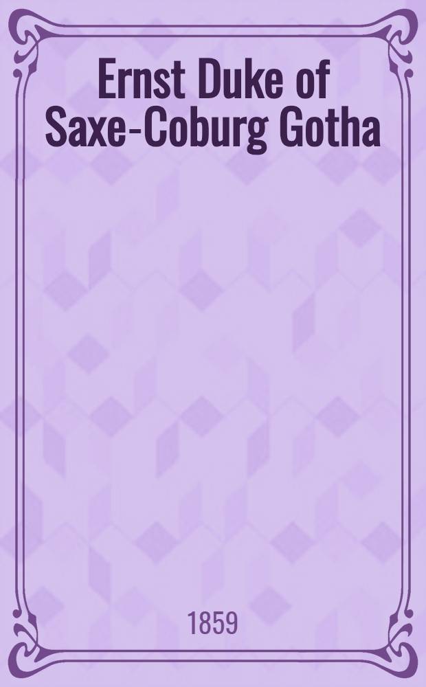Ernst Duke of Saxe-Coburg Gotha : Pamphlet on Russia