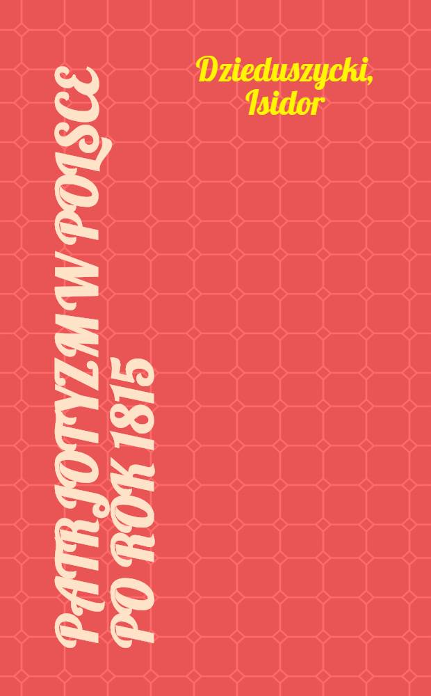 Patrjotyzm w Polsce po rok 1815