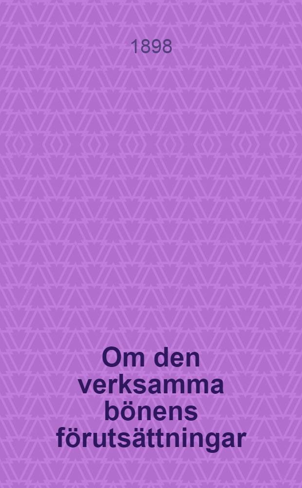 Om den verksamma bönens förutsättningar
