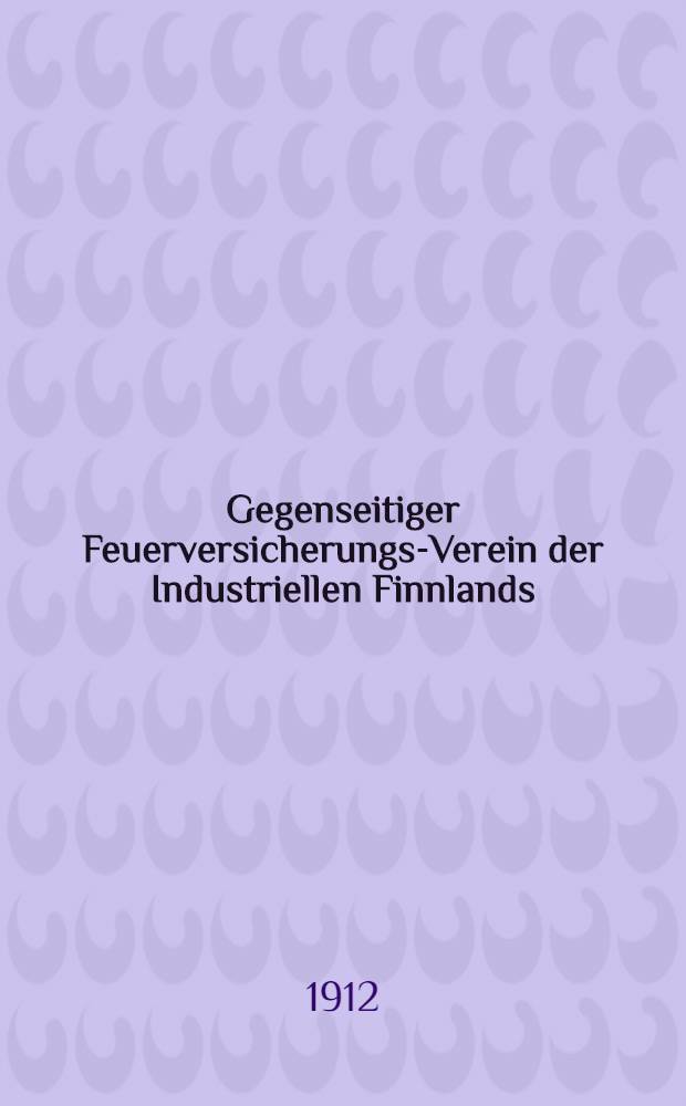 Gegenseitiger Feuerversicherungs-Verein der Industriellen Finnlands
