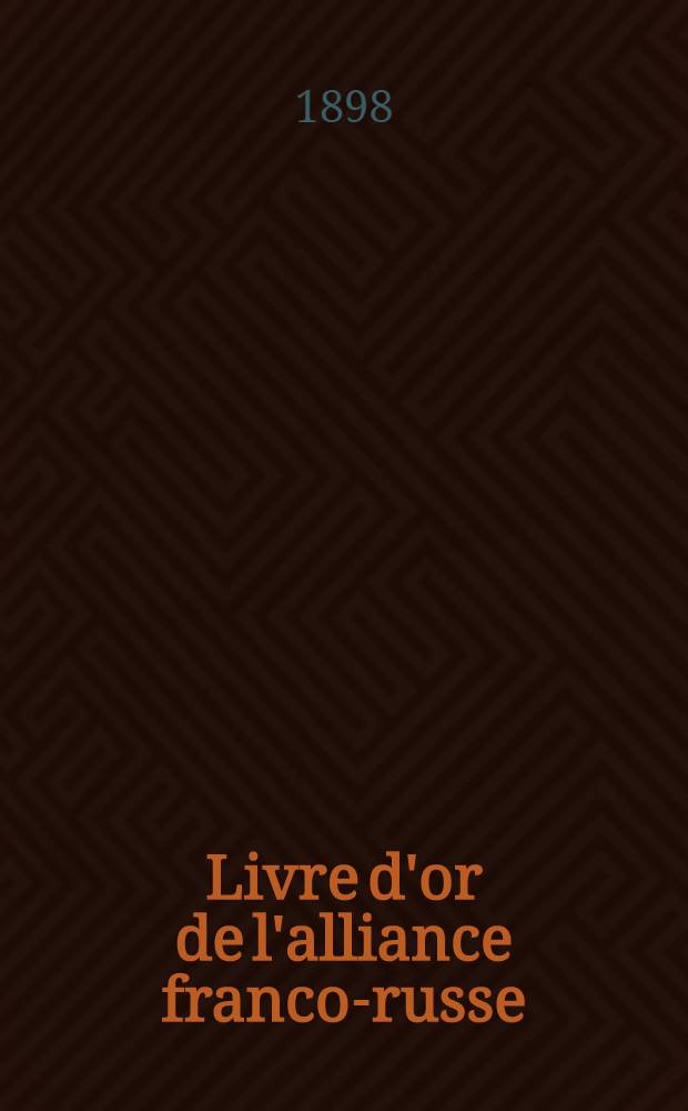 Livre d'or de l'alliance franco-russe