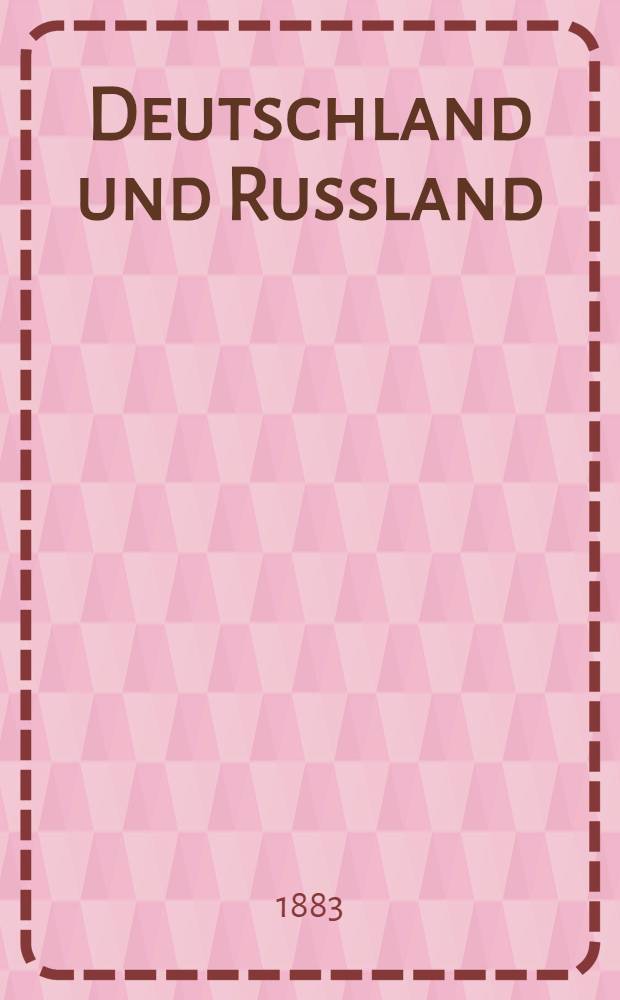 Deutschland und Russland : Eine französische Anschauung über den deutsch-russischen Zukunftskrieg