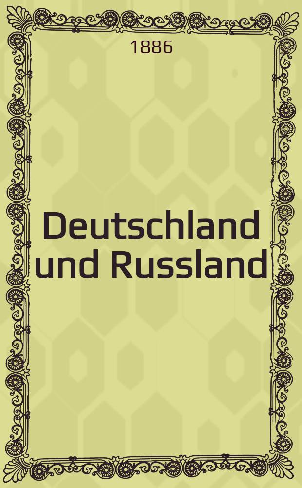 Deutschland und Russland : Eine französische Anschauung über den deutsch-russischen Zukunftskrieg