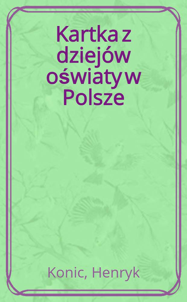 Kartka z dziejów oświaty w Polsze