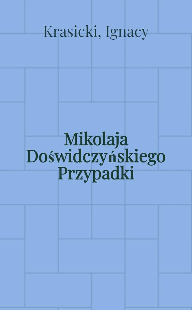 Mikolaja Doświdczyńskiego Przypadki