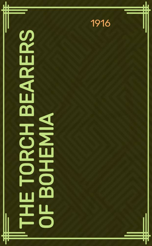 The torch bearers of Bohemia