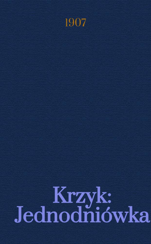 Krzyk : Jednodniówka