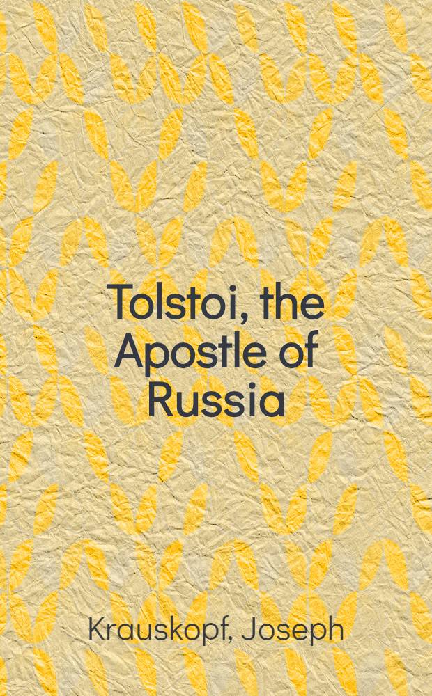 Tolstoi, the Apostle of Russia