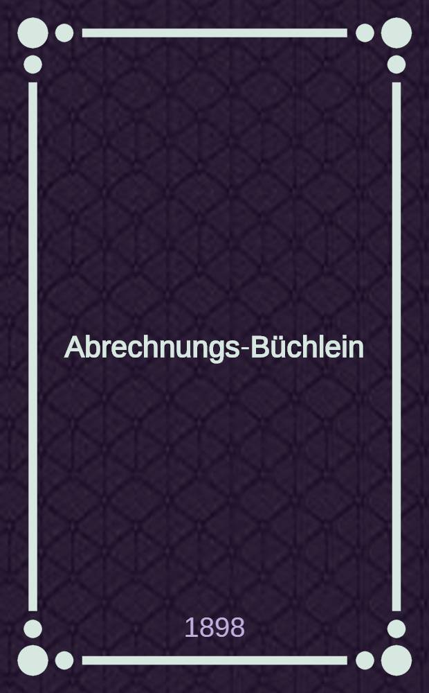 Abrechnungs-Büchlein