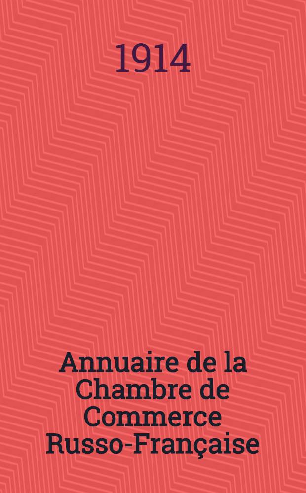 Annuaire de la Chambre de Commerce Russo-Française
