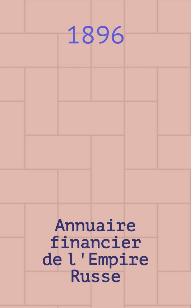 Annuaire financier de l'Empire Russe