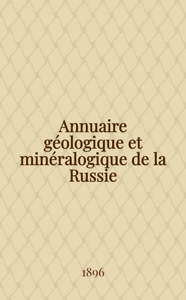 Annuaire géologique et minéralogique de la Russie