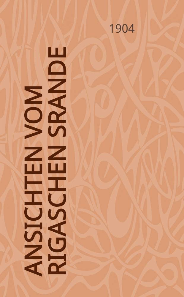 Ansichten vom Rigaschen Srande