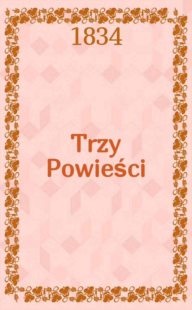 Trzy Powieści