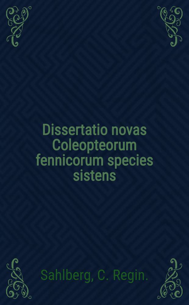 Dissertatio novas Coleopteorum fennicorum species sistens