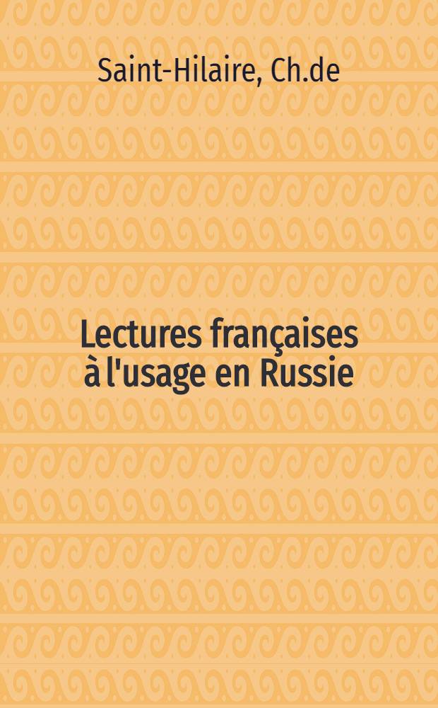 Lectures françaises à l'usage en Russie