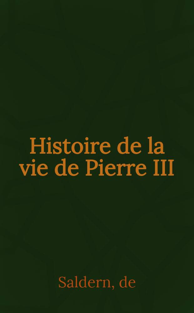 Histoire de la vie de Pierre III