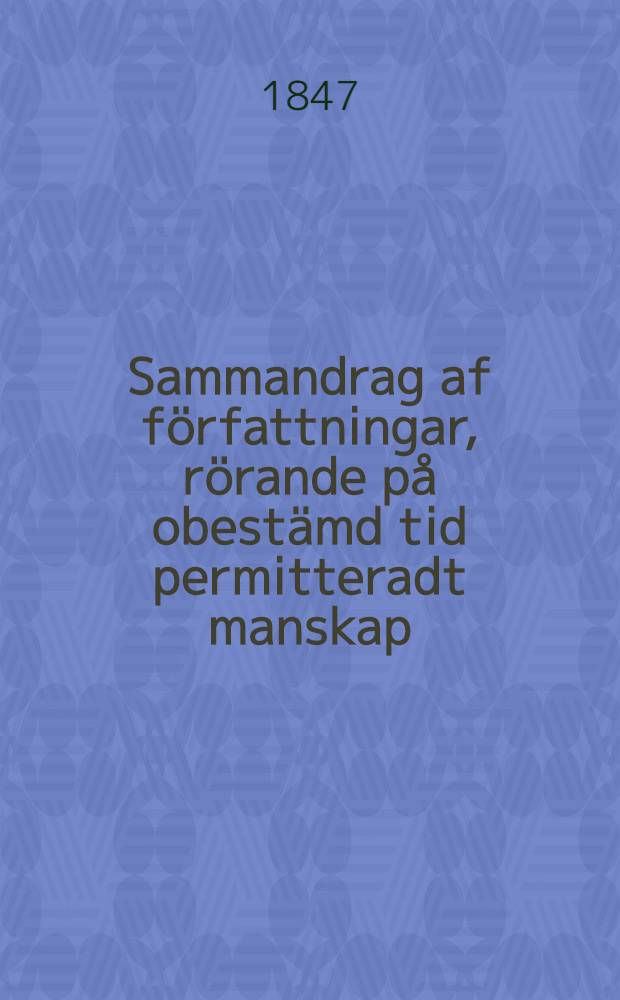 Sammandrag af författningar, rörande på obestämd tid permitteradt manskap