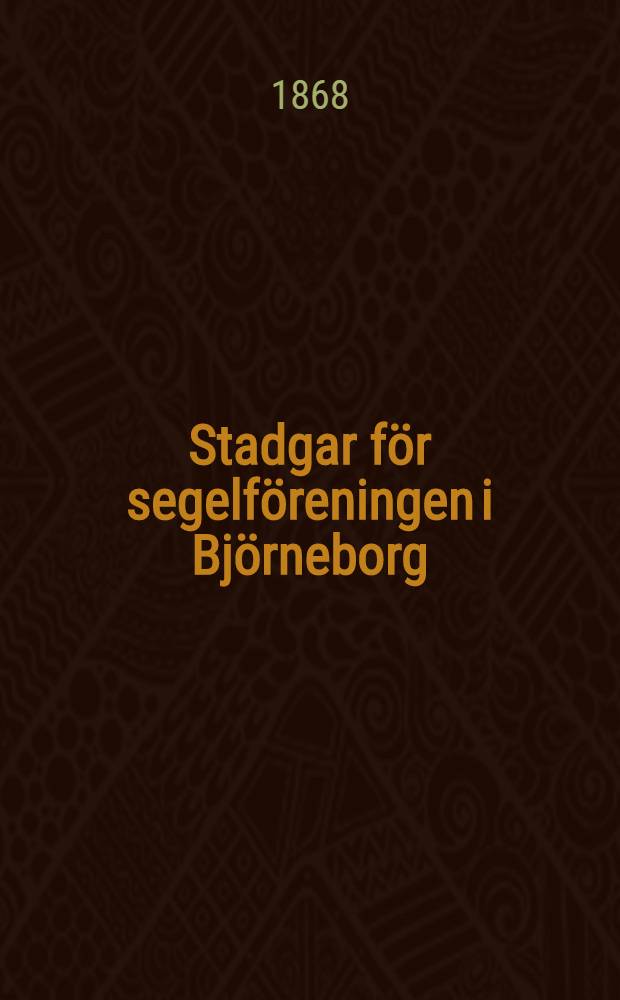 Stadgar för segelföreningen i Björneborg