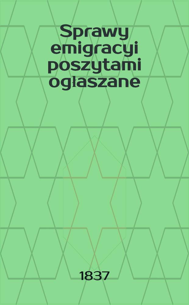 Sprawy emigracyi poszytami ogłaszane