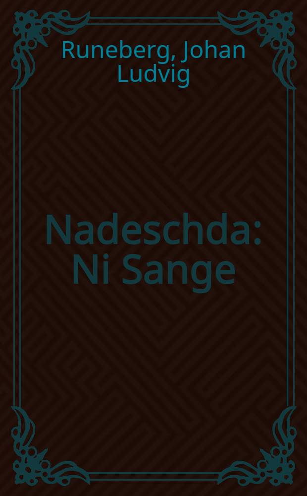 Nadeschda : Ni Sange