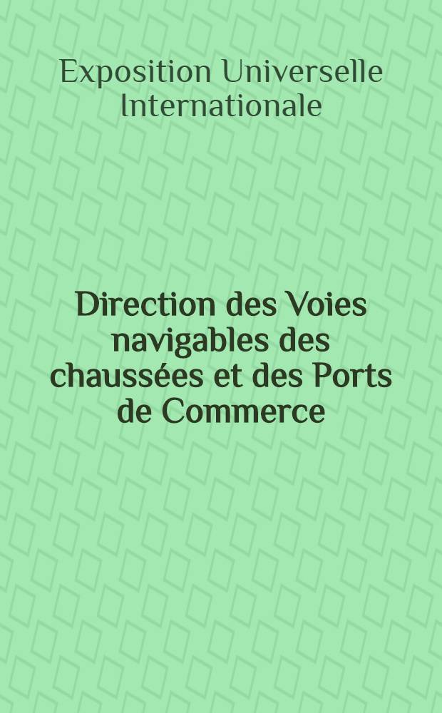 Direction des Voies navigables des chaussées et des Ports de Commerce