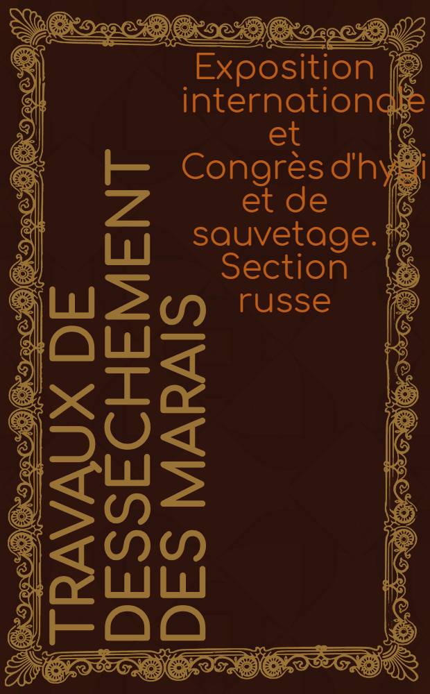 Travaux de desséchement des marais