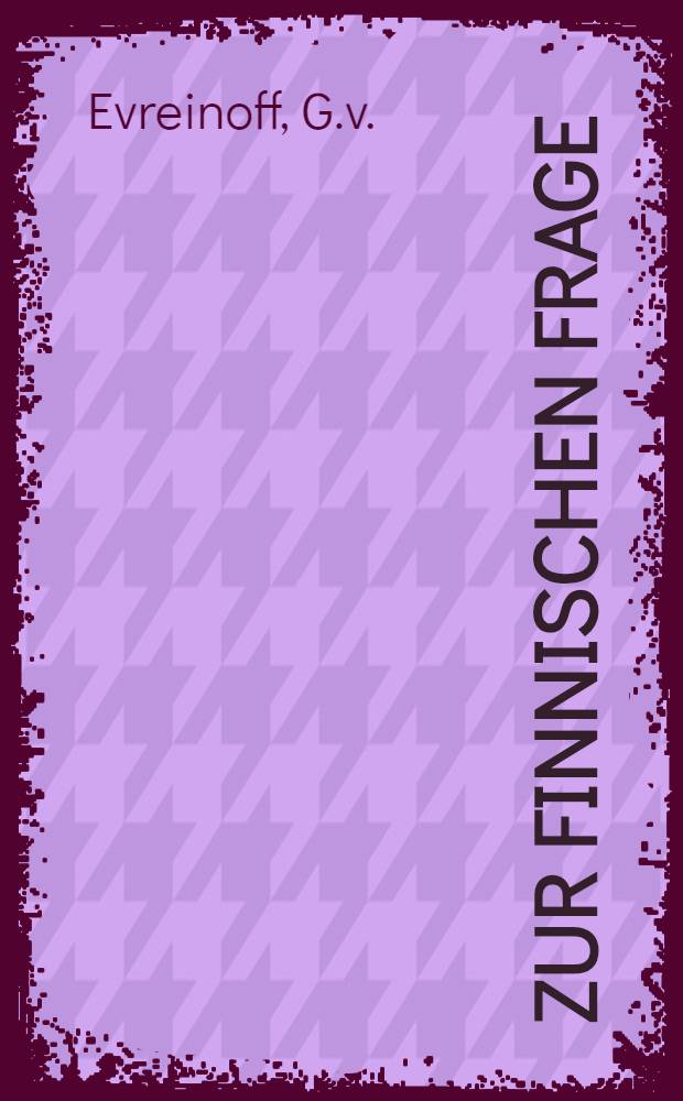 Zur Finnischen Frage