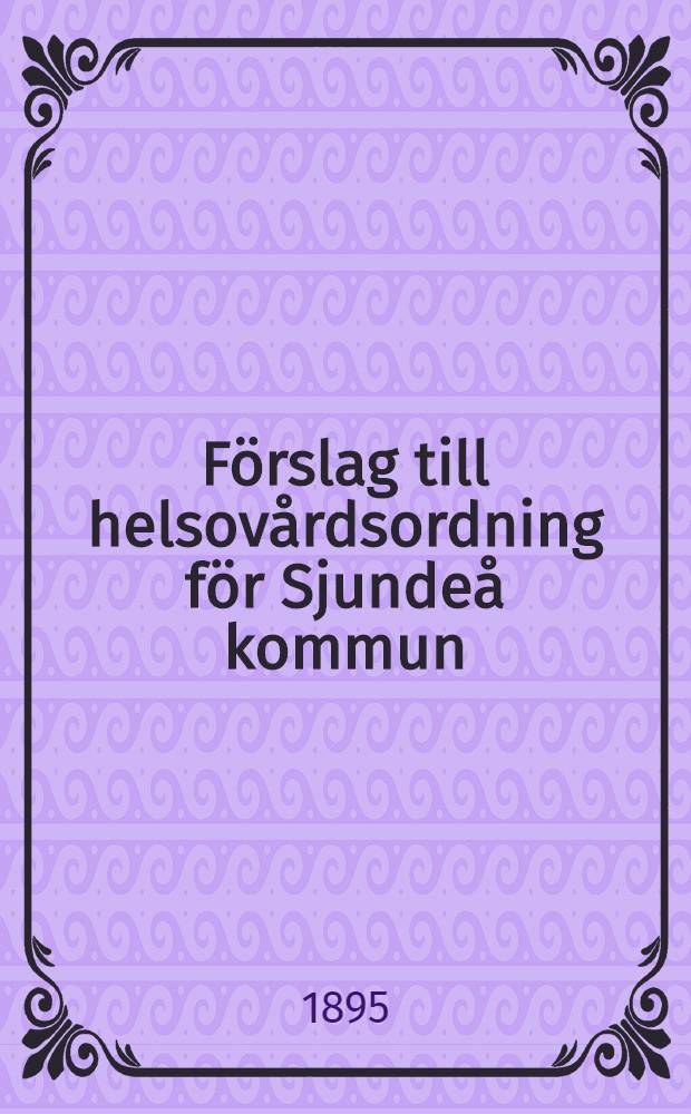 Förslag till helsovårdsordning för Sjundeå kommun