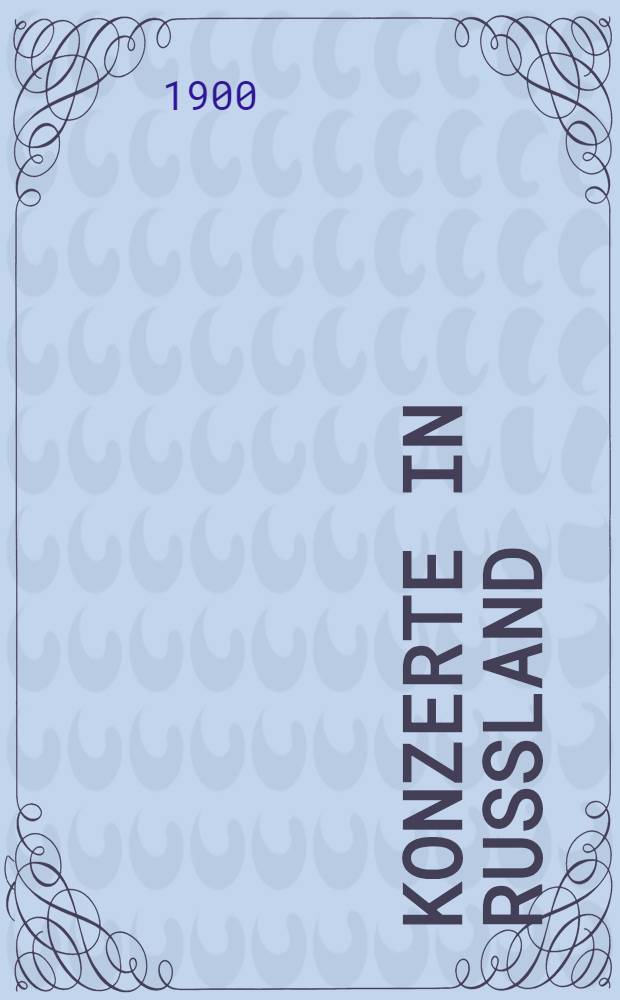 Konzerte in Russland