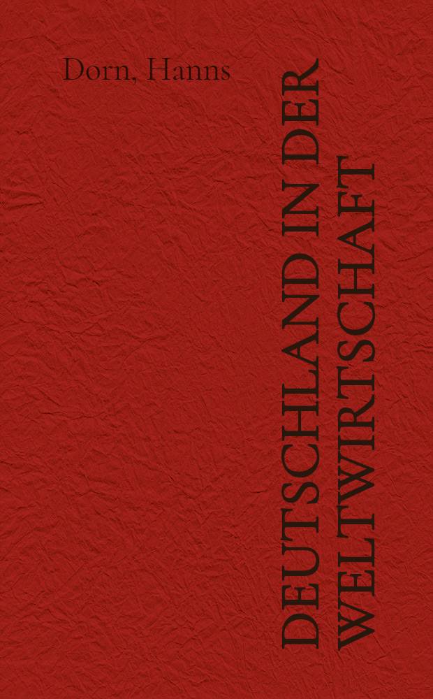 Deutschland in der Weltwirtschaft : Eine Festrede