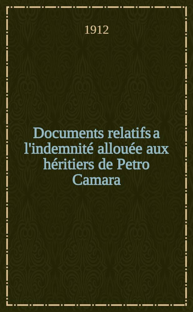 Documents relatifs a l'indemnité allouée aux héritiers de Petro Camara : Quatre tableaux relatifs a le situation financière de l'Empire Ottoman en 1878-1902