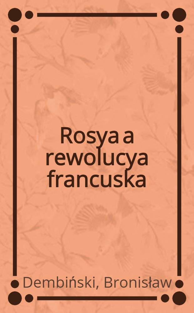 Rosya a rewolucya francuska