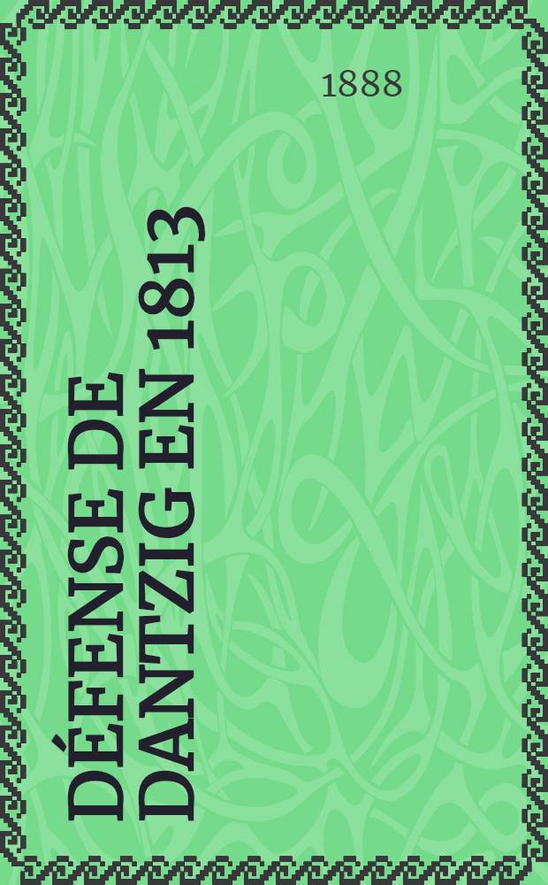 Défense de Dantzig en 1813