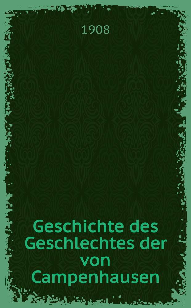 Geschichte des Geschlechtes der von Campenhausen