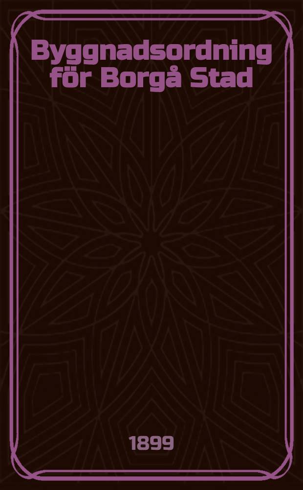 Byggnadsordning för Borgå Stad