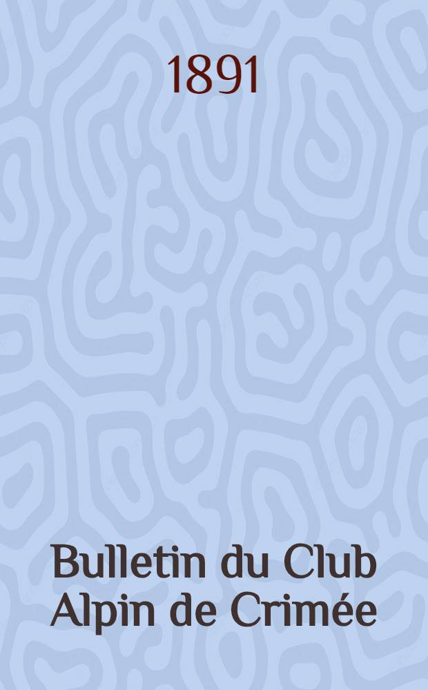 Bulletin du Club Alpin de Crimée