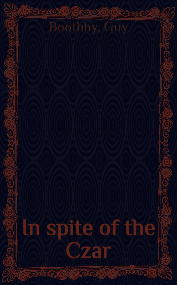 In spite of the Czar