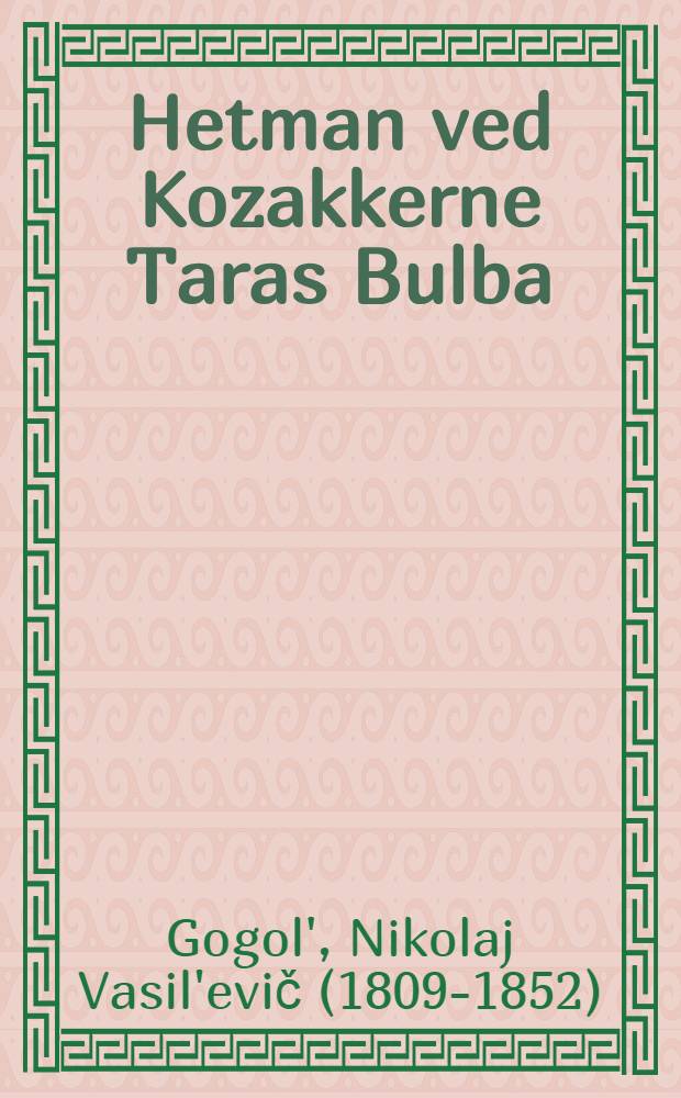 Hetman ved Kozakkerne Taras Bulba